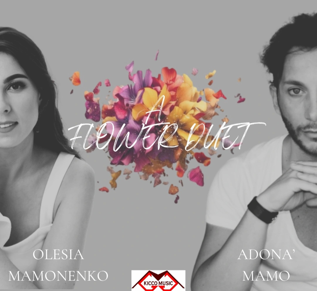 Adonà Mamo feat. Olesia Mamonenko - A Flower Duet ("Il Duetto della Lakmé") – (Singolo digitale - Kicco Music, 2026)